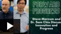 Steve Marcum and Dr. Sam Chiu Discuss Innovation and Progress Forward