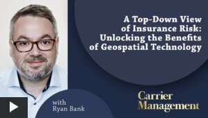 A Top-Down View of Insurance Risk: Unlocking the Benefits of Geospatial Technology