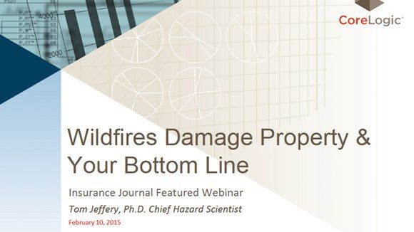 Sponsored: Wildfires Damage Property & Your Bottom Line - Insurance ...