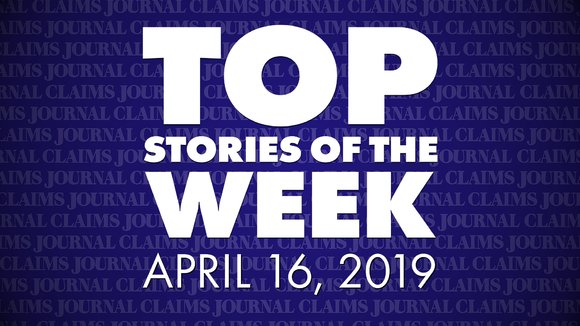 Claims Journal Weekly Top Picks April 16 2019 Claims Journal Weekly Top Picks April 16 2019
