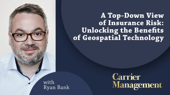 A Top-Down View of Insurance Risk: Unlocking the Benefits of Geospatial ...